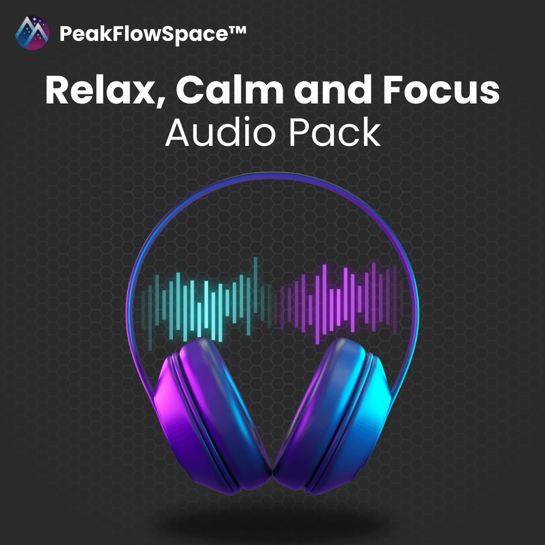 Relax, Calm and Focus Audio Pack