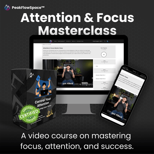 Attention & Focus Masterclass